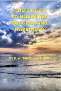 5 Keys to Unlimited Success and Happiness 